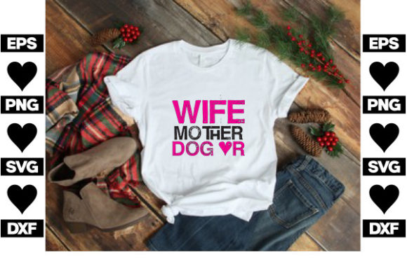Funny Dog SVG Review: A Designer’s Take on Wife Mother Dog L