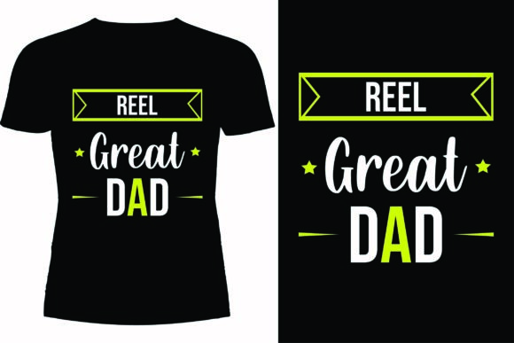 Reel Great Dad T-Shirt Design: A Practical Review