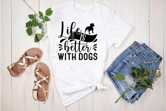 Review: Funny Dog SVG Design, Life is Better