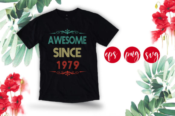 Reviewing the Awesome Since 1979 Birthday SVG for Embroidery