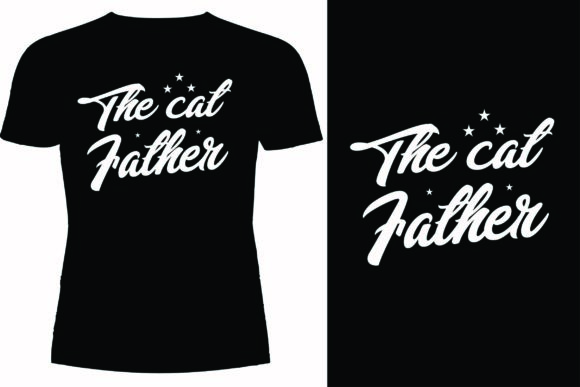 Reviewing The Cat Father T-Shirt Design for Embroidery