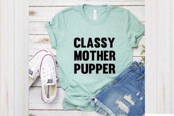 Reviewing the Funny Dog SVG Design, Classy Mother
