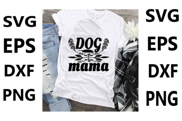 Reviewing the Funny Mom Dog MAMA SVG for Embroidery